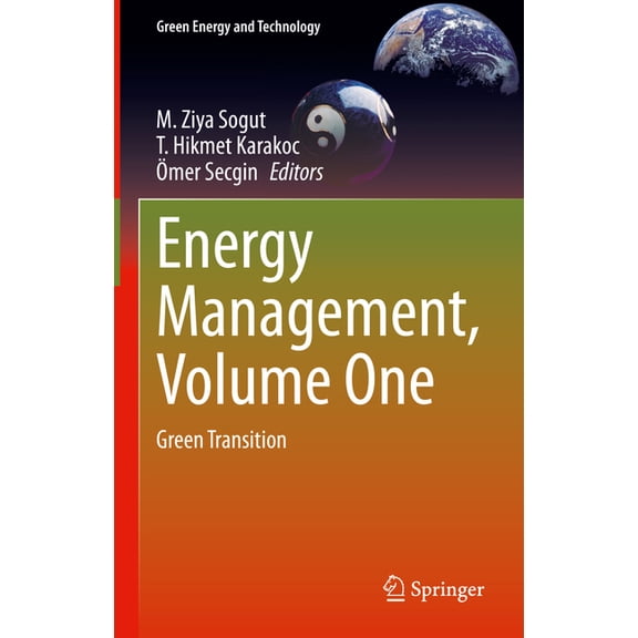 Green Energy and Technology: Energy Management, Volume One : Green Transition (Hardcover)
