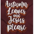thumbnail image 2 of Fall Autumn Leaves and Jesus Please Womens Slim Fit Graphic Tee Brisco Brands X, 2 of 5