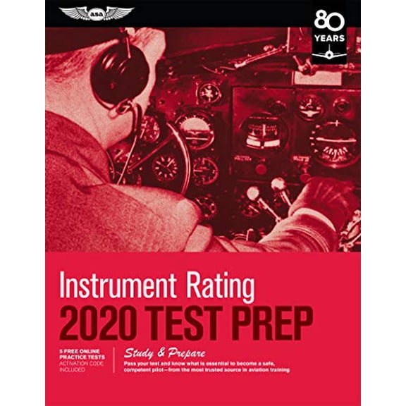 Pre-Owned Instrument Rating Test Prep 2020: Study & Prepare: Pass your test and know what is essential to become a safe, competent pilot from the most trusted source in aviation training (Test Pr