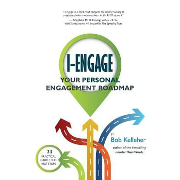 I-Engage: Your Personal Engagement Roadmap Paperback