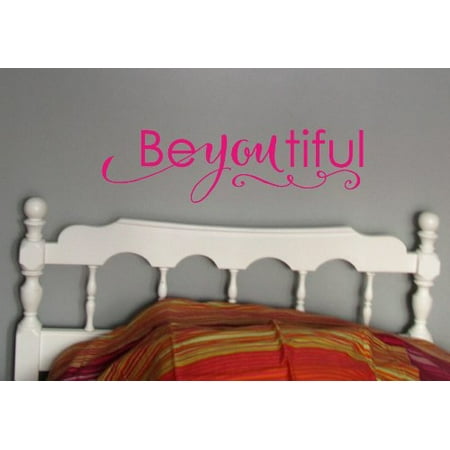 Be You Tiful Girls Inspirational Wall Decal Quote 23x6 Inch Hot Pink