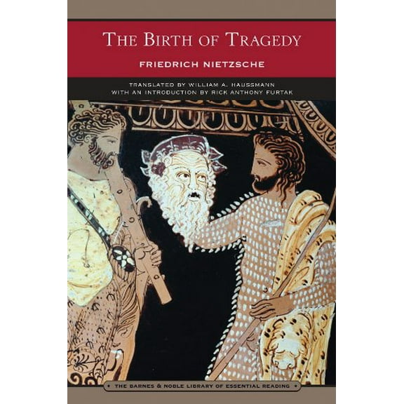 Pre-Owned The Birth of Tragedy (Barnes & Noble Library Essential Reading) (Paperback - Used) 0760780862 9780760780862