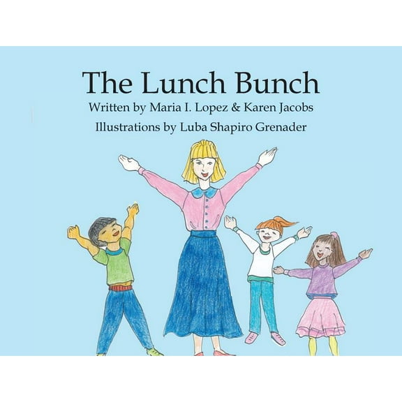 The Lunch Bunch, (Paperback)