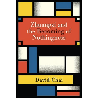 Suny Chinese Philosophy and Culture: Zhuangzi and the Becoming of Nothingness (Paperback)