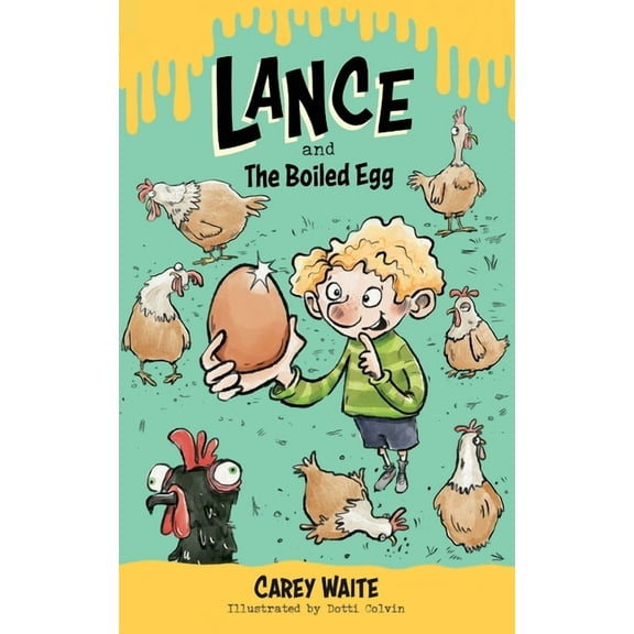 Lance and the Boiled Egg, (Paperback)