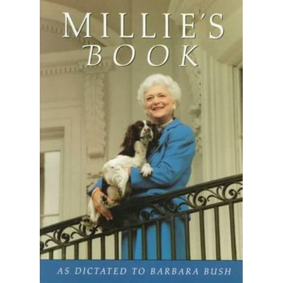 Pre-Owned Millie's Book: As Dictated to Barbara Bush (Hardcover) 0688040330 9780688040338