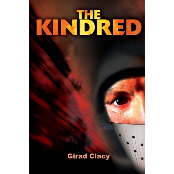 The Kindred (Paperback) by Girad Clacy