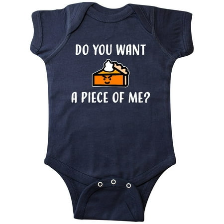 

Inktastic Do You Want a Piece of Me Pumpkin Pie Gift Baby Boy or Baby Girl Bodysuit