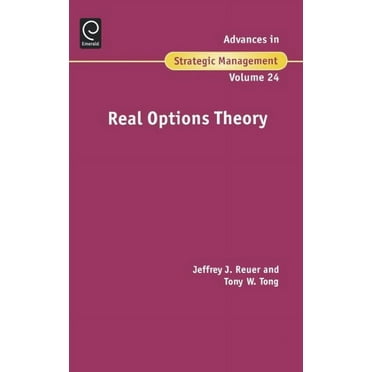 Advances in Strategic Management: Real Options Theory (Hardcover)