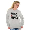 thumbnail image 4 of Single Mom Funny Dying Battery Joke Women Crewneck Sweatshirt Brisco Brands X, 4 of 6