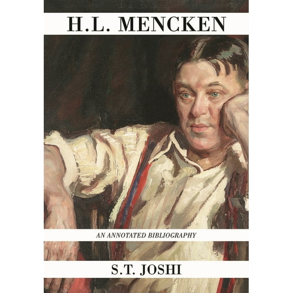 H.L. Mencken: An Annotated Bibliography, (Hardcover)