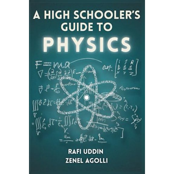 Pre-Owned A High Schooler's Guide to Physics