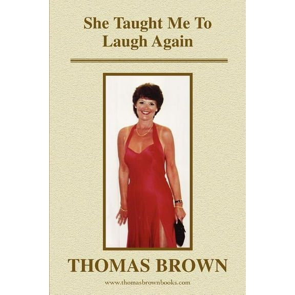 She Taught Me to Laugh Again