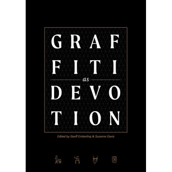 Graffiti as Devotion Along the Nile and Beyond (Paperback)