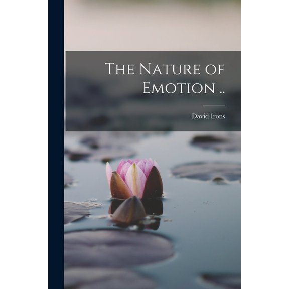 The Nature of Emotion .. (Paperback)
