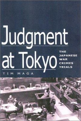 Pre-Owned Judgment at Tokyo: The Japanese War Crimes Trials (Hardcover) 0813121779 9780813121772