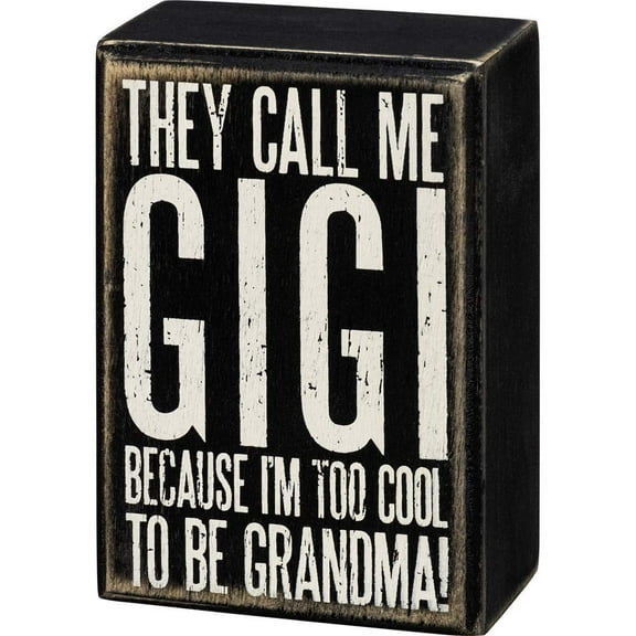 Primitives by Kathy 107441 Box Sign - Call me Gigi