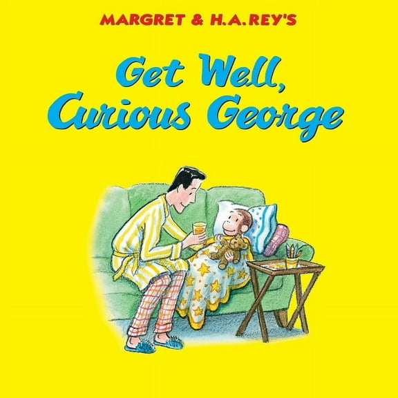 Curious George Get Well, Curious George, (Paperback)