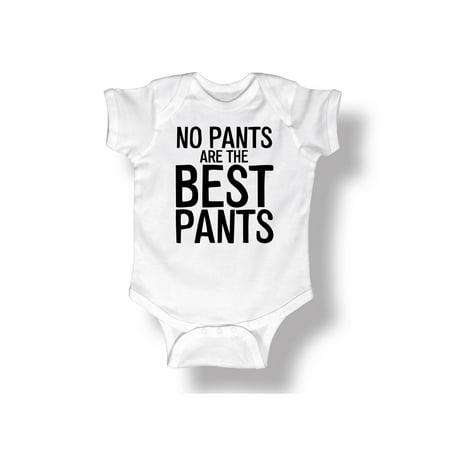 No Pants Are The Best Pants Funny Baby Kid-Baby One (Best Funny Messages In Hindi)