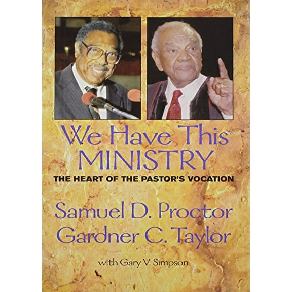 Pre-Owned We Have This Ministry: The Heart of the Pastor's Vocation (Paperback) 0817012486 9780817012489