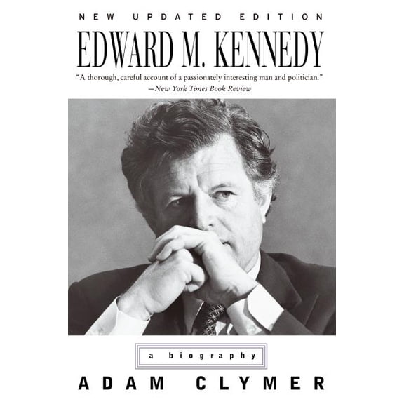 Edward M. Kennedy: A Biography, (Paperback)