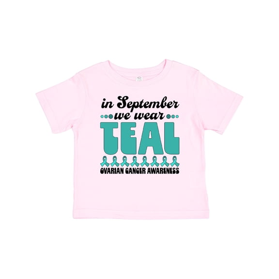 Inktastic In September We Wear Teal Ovarian Cancer Awareness Boys or Girls Baby T-Shirt