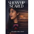 thumbnail image 1 of Libro Primedia Show Up Scared Edición para Adolescentes, 1 of 1