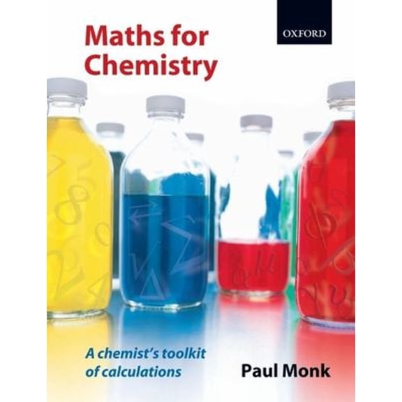 Pre-Owned Maths for Chemistry : A Chemist's Toolkit of Calculations (Paperback) 9780199277414