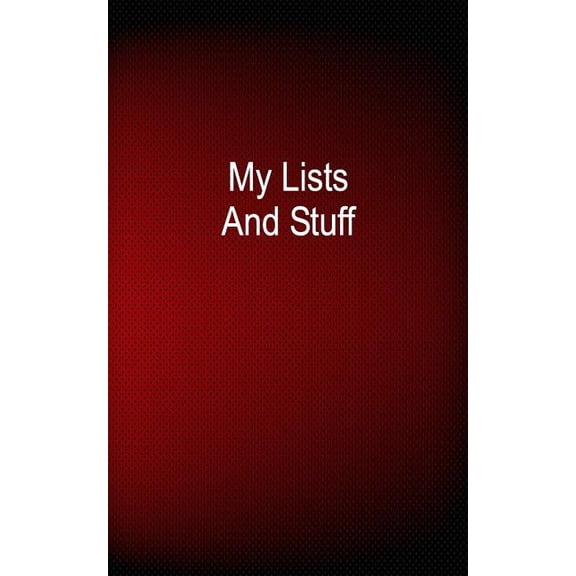 My Lists And Stuff: 1/4 Inch Dot Graph Ruled, Memo Book, 5x8, 108 Pages (Paperback)