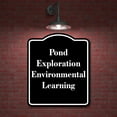thumbnail image 2 of Pond Exploration - Environmental Learning BLACK Aluminum Composite Sign 20''x24'', 2 of 9