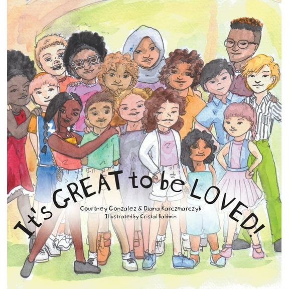 It's Great to Be It's GREAT to be LOVED!, (Hardcover)