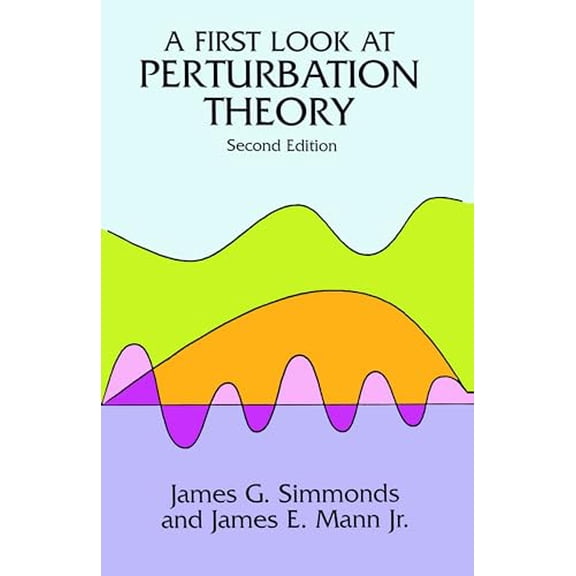 Pre-Owned A First Look at Perturbation Theory (Paperback) 0486675513 9780486675510