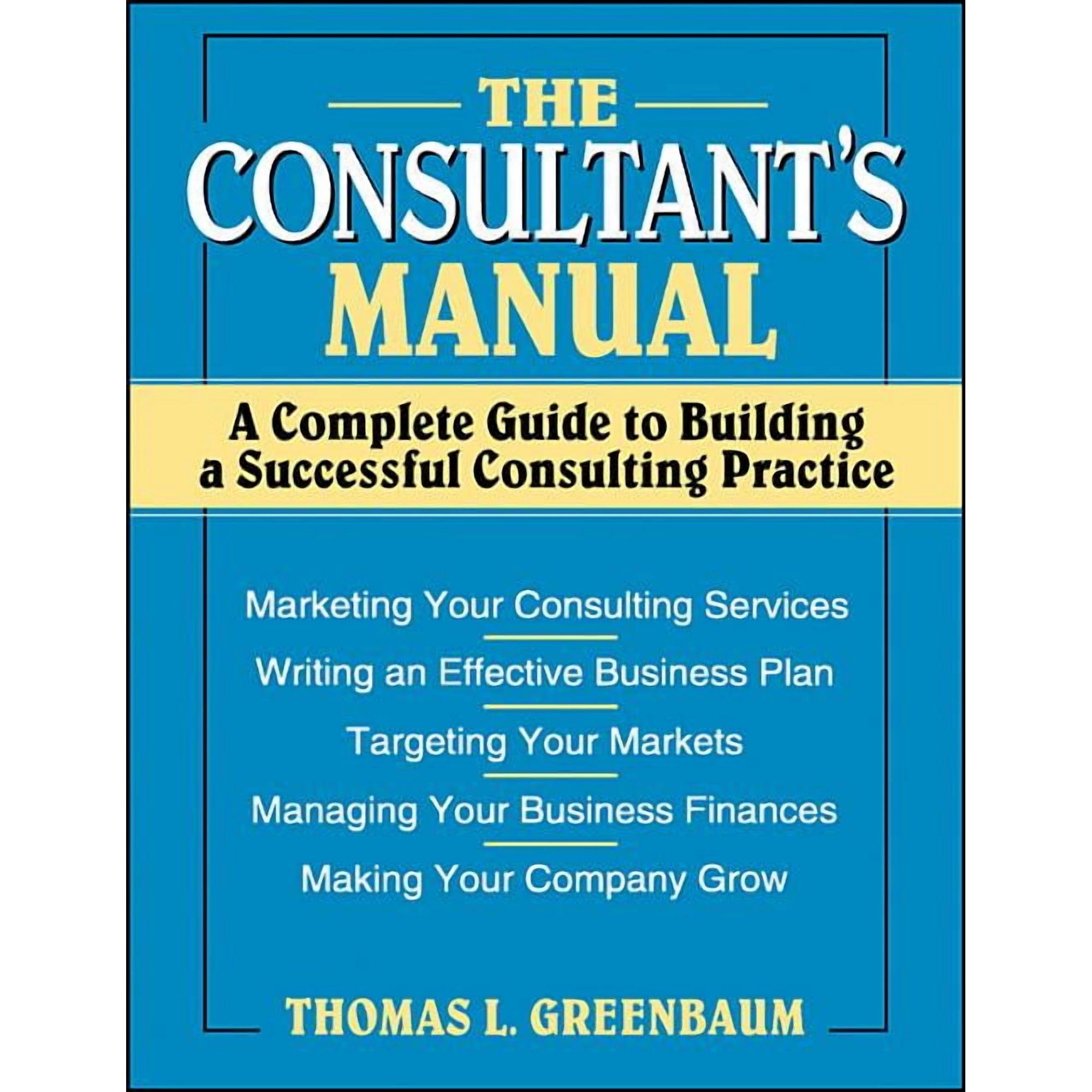 The Consultant's Manual, (Paperback)