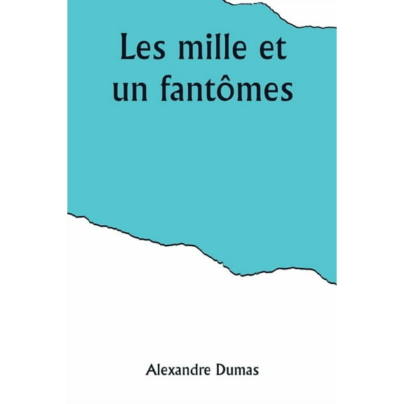 Les mille et un fantômes, (Paperback)