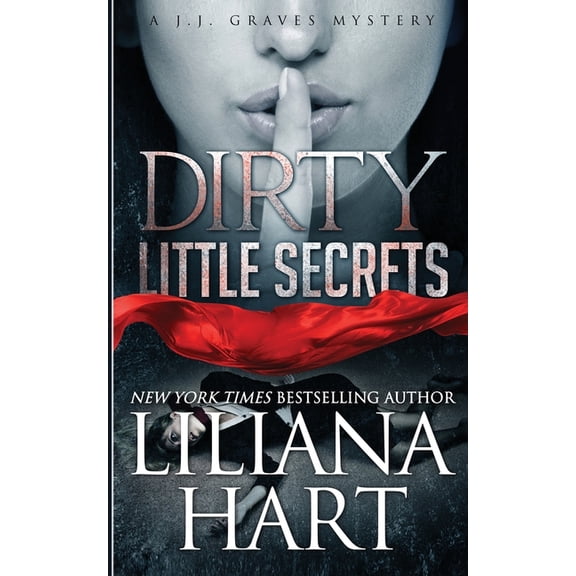 J.J. Graves Mystery Dirty Little Secrets, Book 1, (Paperback)