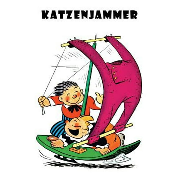 Katzenjammer: A Selection of Comics (Paperback)