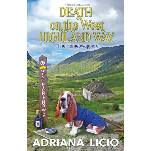 The Homeswappers Death on the West Highland Way: A Scottish Cozy Mystery, Book 5, (Paperback)