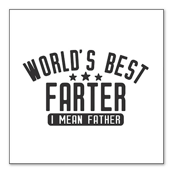 DistinctInk Custom Bumper Sticker - 8" x 8" Decorative Decal - White Background - World's Best FARTER, I Mean Father
