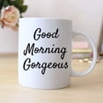 thumbnail image 1 of Good Morning Gorgeous Mug inspirational Coffee Mug for Her, 1 of 4
