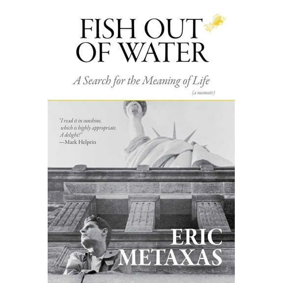 Fish Out of Water: A Search for the Meaning of Life, (Hardcover)
