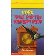 More Tales for the Midnight Hour (Paperback) 9780590453448
