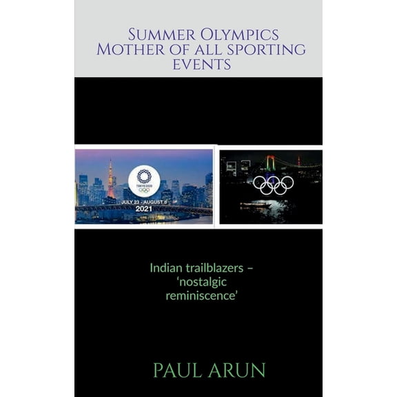 Summer Olympics - 'Mother of all Sporting Events', (Paperback)