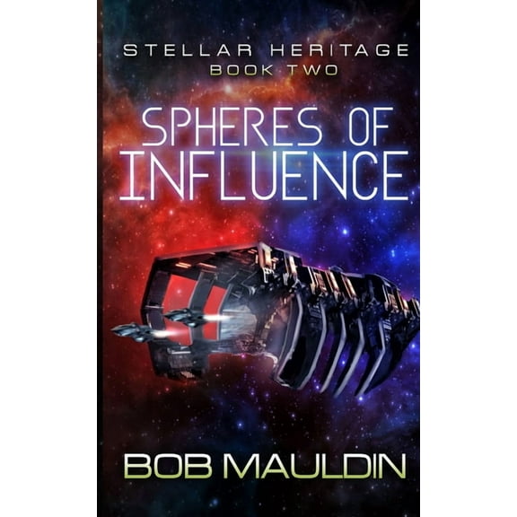 Stellar Heritage Spheres of Influence, Book 2, (Paperback)