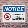 thumbnail image 4 of (2 Pack) Fragrance Free Environment OSHA Notice Sign 10 Inch X 7 Inch Indoor / Outdoor Rust-Free Aluminum Metal Signs for Workplace, Workshop, and Construction Site, Made in the USA, 4 of 8