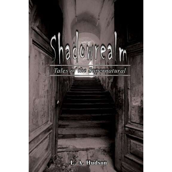 Shadowrealm: Tales Of The Supernatural