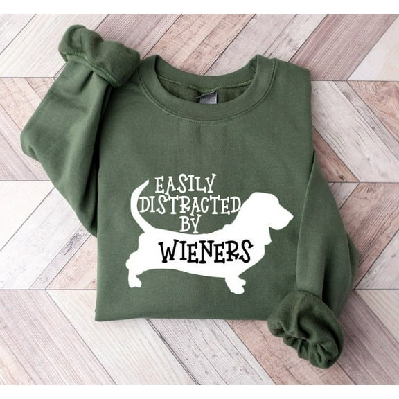 Easily Distracted By Wieners Sweatshirt, Dog Lover Hoodie, Funny Dachshund Sweatshirt, Wiener Dog Sweater, Dachshund Owner Gifts, Dog Shirt