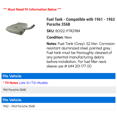 thumbnail image 2 of Fuel Tank - Compatible with 1961 - 1963 Porsche 356B 1962, 2 of 2