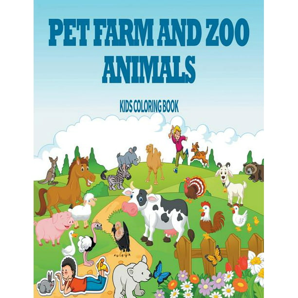 Pet, Farm & Zoo Animals : Kids Coloring Book (Paperback) 