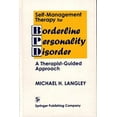thumbnail image 1 of Pre-Owned Self-Management Therapy for Borderline Personality Disorder : A Therapist-Guided Approach (Hardcover) 9780826183002, 1 of 1
