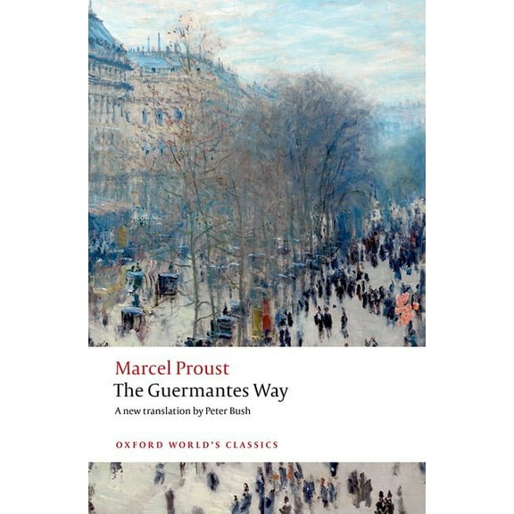 Oxford World's Classics The Guermantes Way, (Paperback)